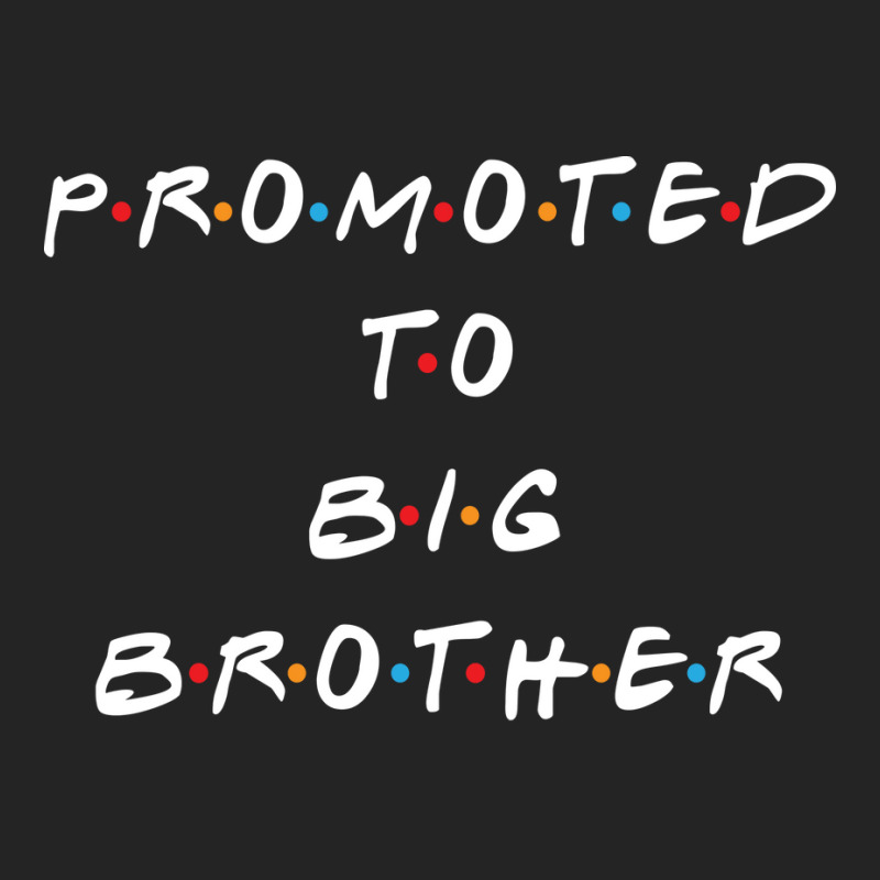 Promoted To Big Brother 5 3/4 Sleeve Shirt by efobitrivan6 | Artistshot