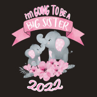 Promoted To Big Sister 2022 9 Tank Top | Artistshot