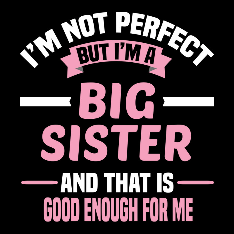 Im Not Perfect But Im A Big Sister And That Is Goo Men's 3/4 Sleeve Pajama Set by itanivampap | Artistshot