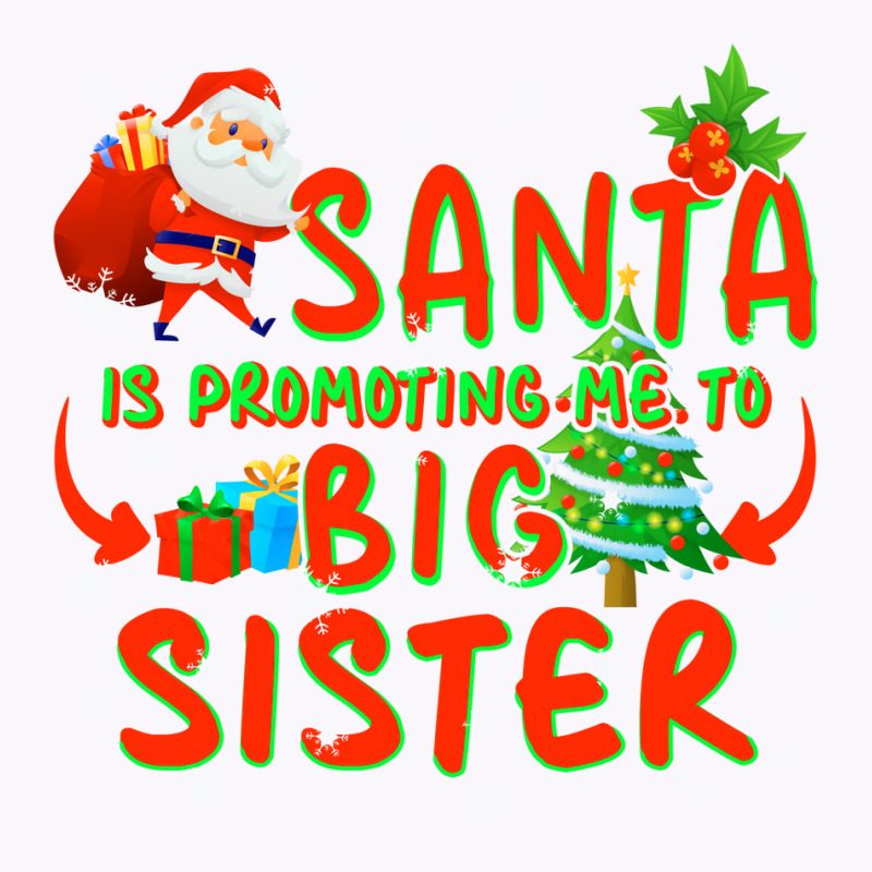 Promoted To Big Sister Christmas Tank Top by itanivampap | Artistshot