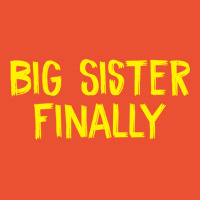 Big Sister Finally 2 Ladies Fitted T-shirt | Artistshot