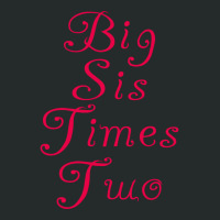 Big Sis Times Two 1 Women's Triblend Scoop T-shirt | Artistshot