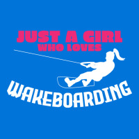 Wakeboarding Girl Joke Wakeboarder Travel Graphic T-shirt | Artistshot