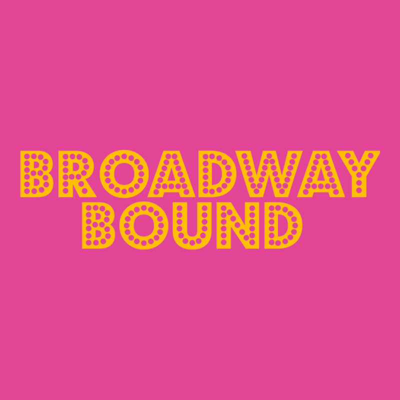 Broadway Bound T-shirt | Artistshot