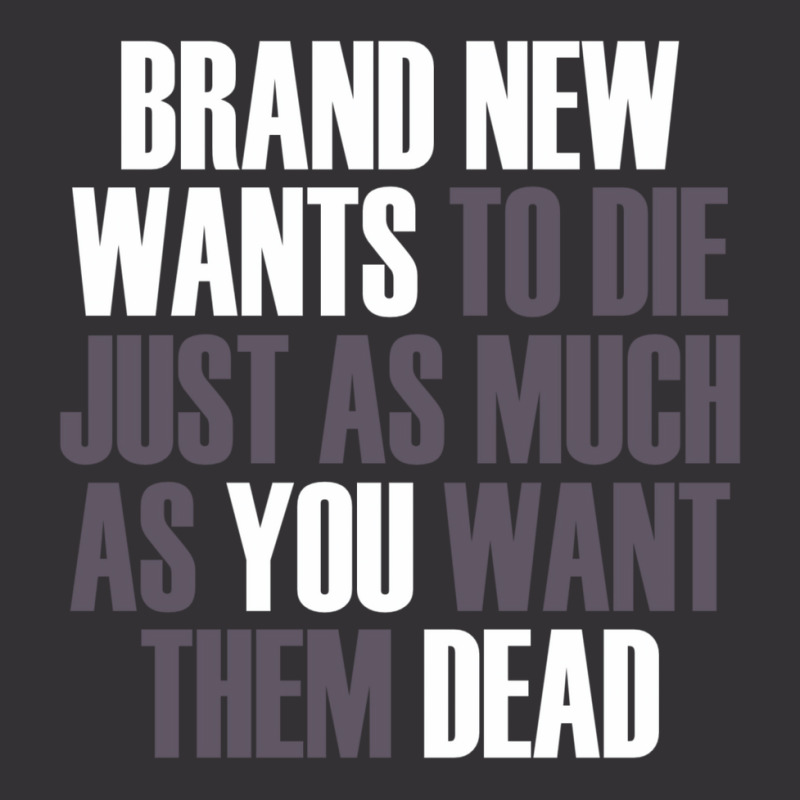 Brand New Wants To Die Just As Much As You Want Th Vintage Hoodie by buddoxhardoe | Artistshot