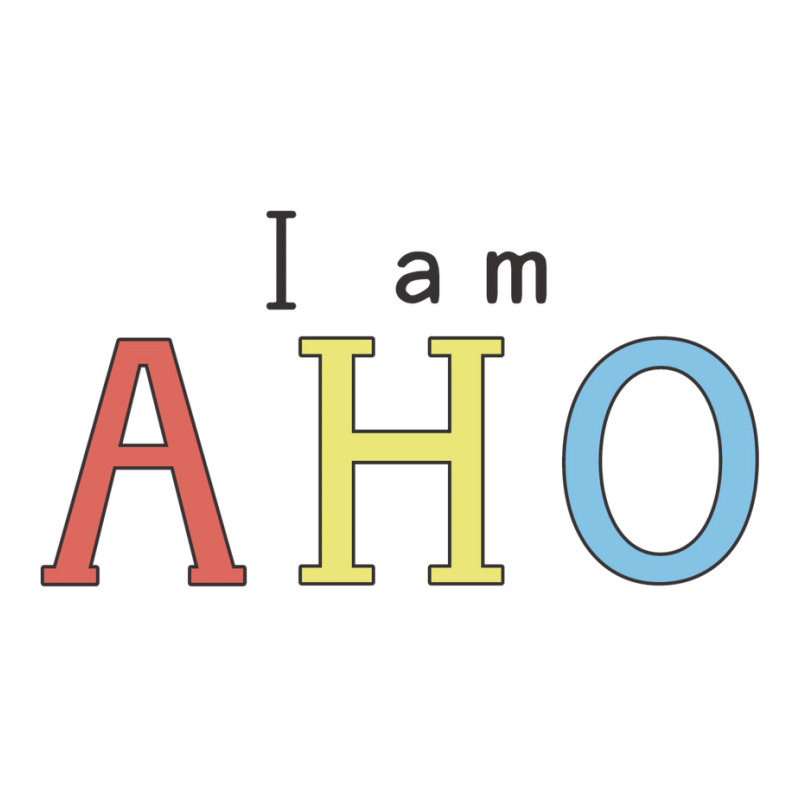 I Am Aho Unisex Hoodie by buddoxhardoe | Artistshot