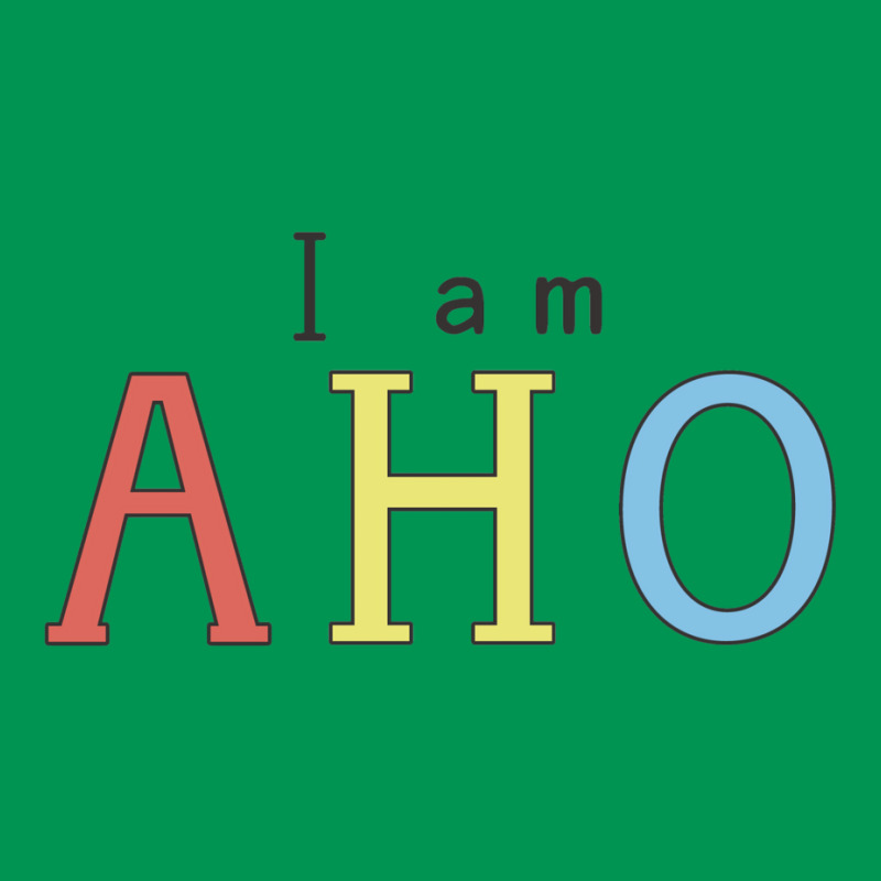 I Am Aho Classic T-shirt by buddoxhardoe | Artistshot