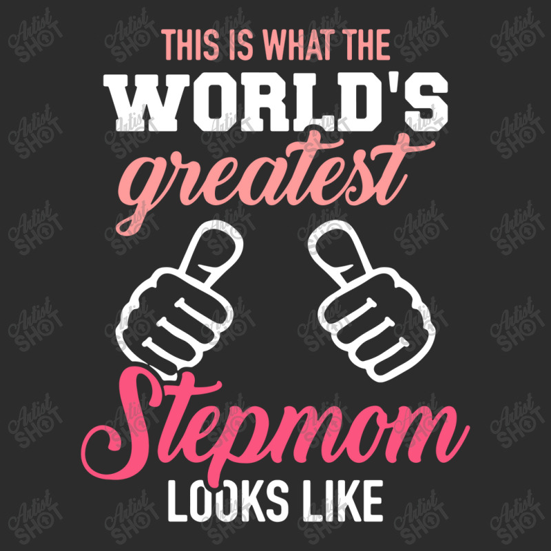 This Is What The World's Greatest Stepmom Looks Li Exclusive T-shirt by skw art | Artistshot