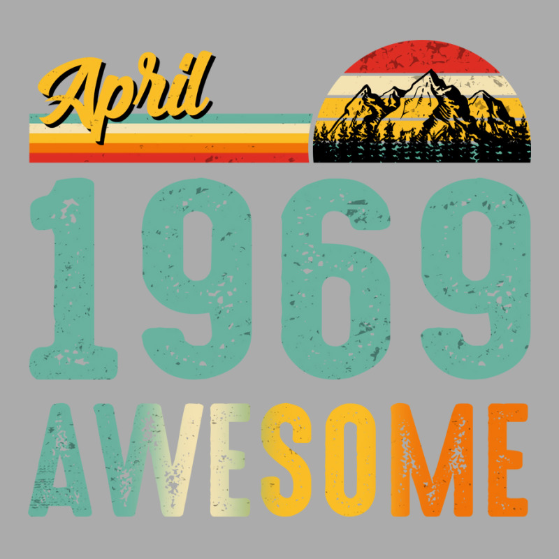 April 1969 Birthday Gift  Vintage April 1969 Aweso T-shirt | Artistshot