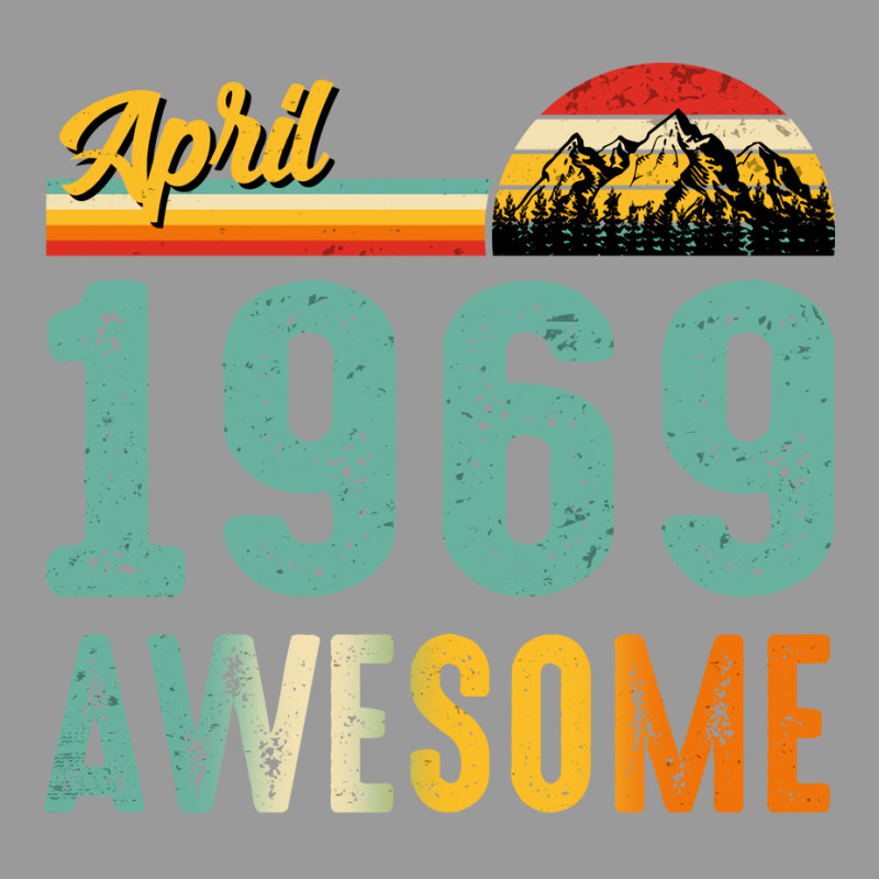 April 1969 Birthday Gift  Vintage April 1969 Aweso Graphic T-shirt | Artistshot