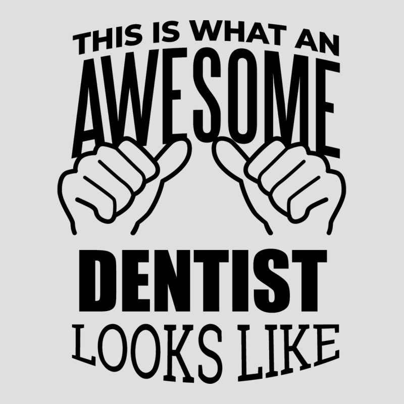 Awesome And Funny This Is What An Awesome Dentist V-Neck Tee by ragesvandrak | Artistshot