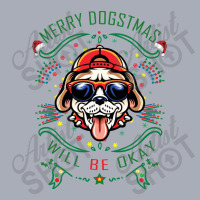 Merry Dogstmas Will Be Okay Merry Christmas, Funny Tank Dress | Artistshot