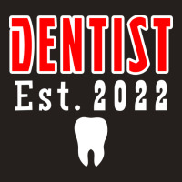 Dentist Est 2022 Hipster Tank Top | Artistshot