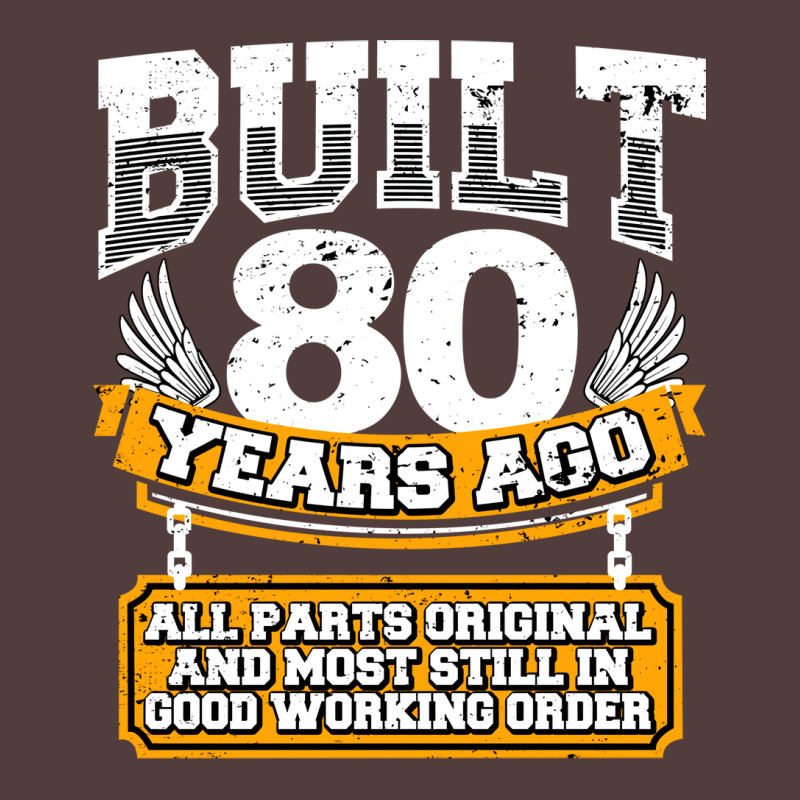 Funny 80th Birthday  Vintage Built 80 Years Ago Jo Graphic T-shirt | Artistshot