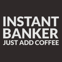 Instant Banker Just Add Coffee 70s Racerback Tank | Artistshot