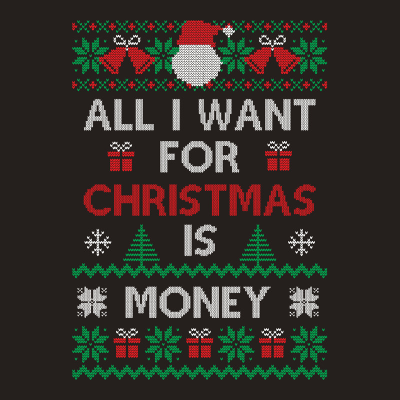 All I Want For Christmas Is Money Travel Tank Top by gkinosjhancai | Artistshot