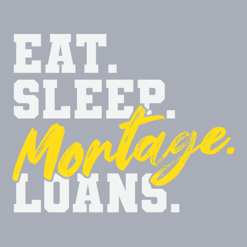 Eat Sleep Mortgage Loans Humor Tank Dress by beragivirnest | Artistshot