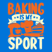 Baking Is My Sport Baker Gift Funny Graphic T-shirt | Artistshot