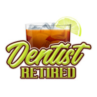 Retired Dentist Gift Perfect Present For Mother Da 3/4 Sleeve Shirt | Artistshot