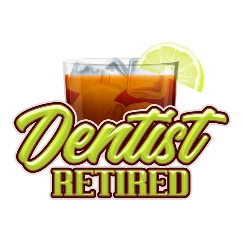 Retired Dentist Gift Perfect Present For Mother Da 3/4 Sleeve Shirt | Artistshot