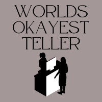 World Okayest Teller Trending Vintage Hoodie | Artistshot