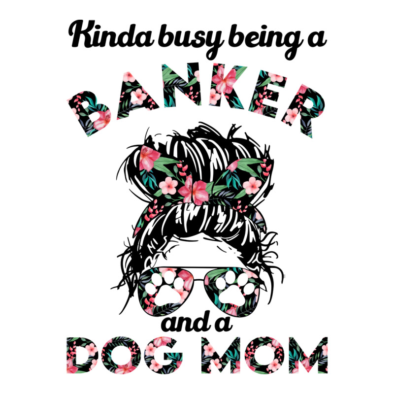 Banker Woman And Dog Mom Perfect Present For Mothe 3/4 Sleeve Shirt | Artistshot