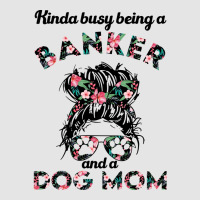 Banker Woman And Dog Mom Perfect Present For Mothe Exclusive T-shirt | Artistshot