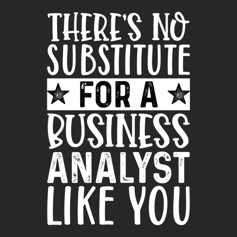 Theres No Substitue For A Business Analyst Like Yo Men's T-shirt Pajama Set by beragivirnest | Artistshot