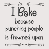 Baking I Bake Because Punching People Is Frowned U Pocket T-shirt | Artistshot