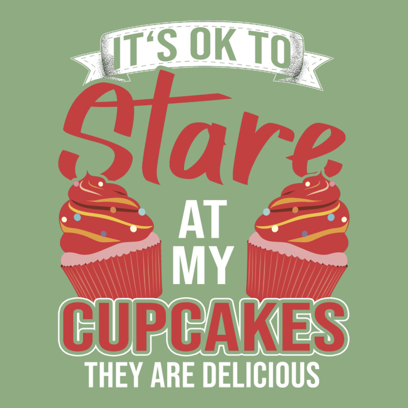 Its Ok To Stare At My Cupcakes Blue Graphic T-shirt by candiovutovj | Artistshot