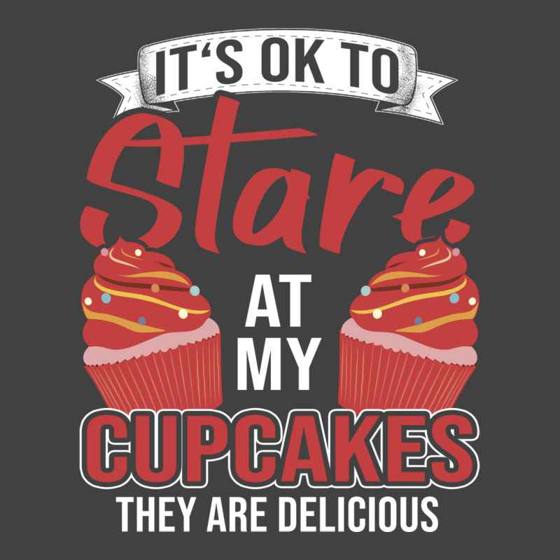 Its Ok To Stare At My Cupcakes Blue Vintage T-Shirt by candiovutovj | Artistshot