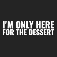 Im Only Here For The Dessert Girl 3/4 Sleeve Shirt | Artistshot