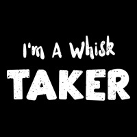 Im A Whisk Taker Trending Maternity Scoop Neck T-shirt | Artistshot