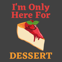 Im Only Here For The Dessert Tshirt Love Vintage T-shirt | Artistshot