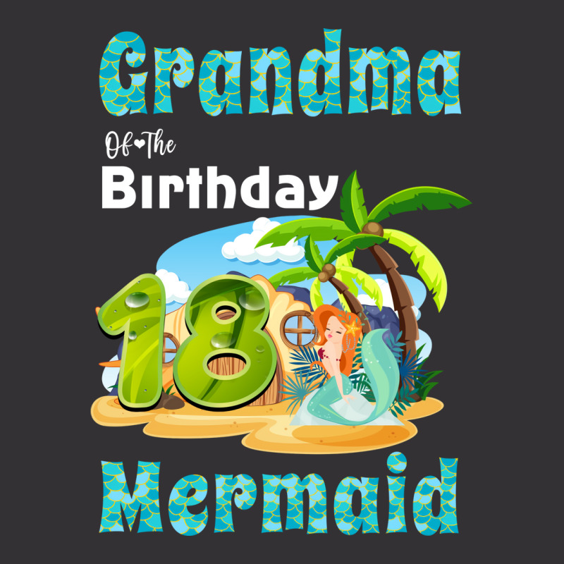 Cute Mermaid Gramma Of The 18th Birthday Hipster Vintage Hoodie | Artistshot