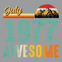 July 1977 Birthday Gift  Vintage July 1977 Awesome Classic T-shirt | Artistshot