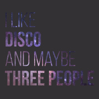 Awesome And Funny I Like Disco And Maybe Three Peo Vintage Hoodie And Short Set | Artistshot