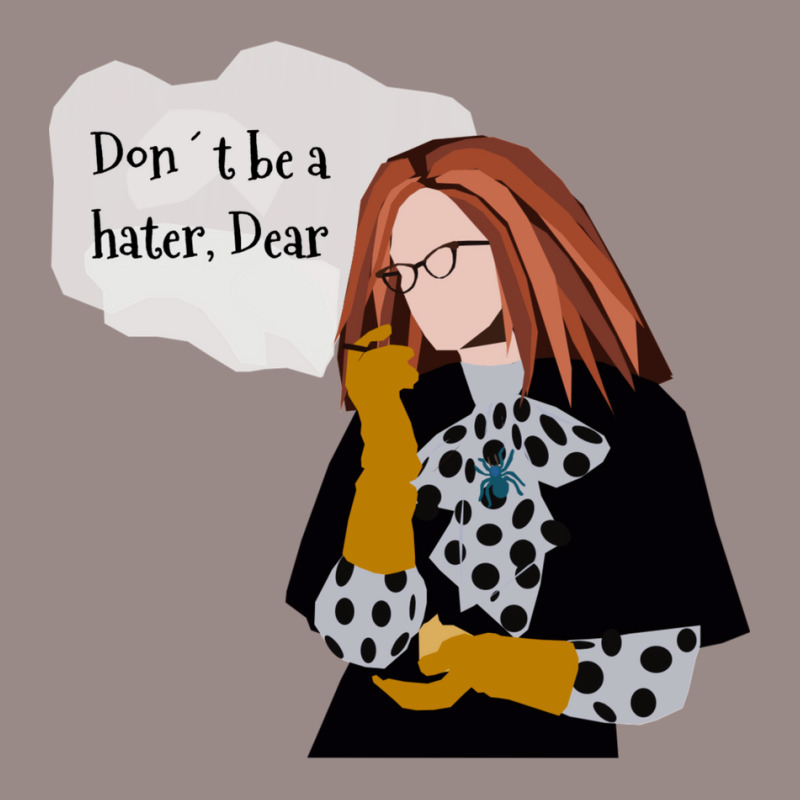 Don't Be A Hater Dear Vintage T-shirt | Artistshot