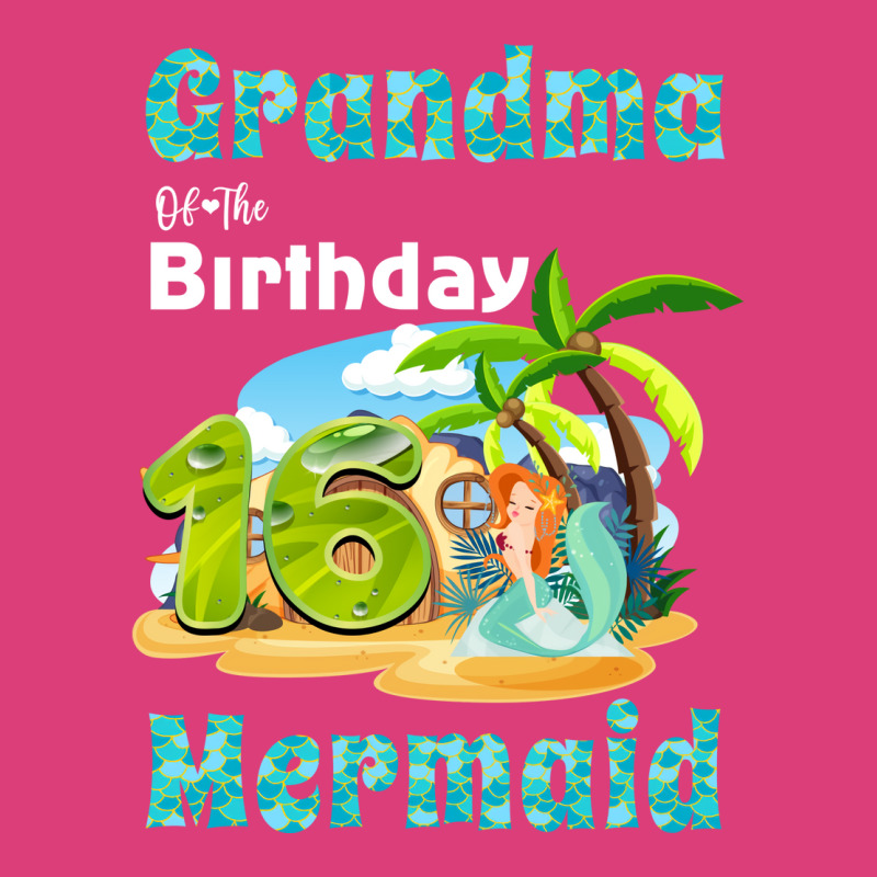 Cute Mermaid Gramma Of The 16th Birthday Trending Unisex Hoodie | Artistshot