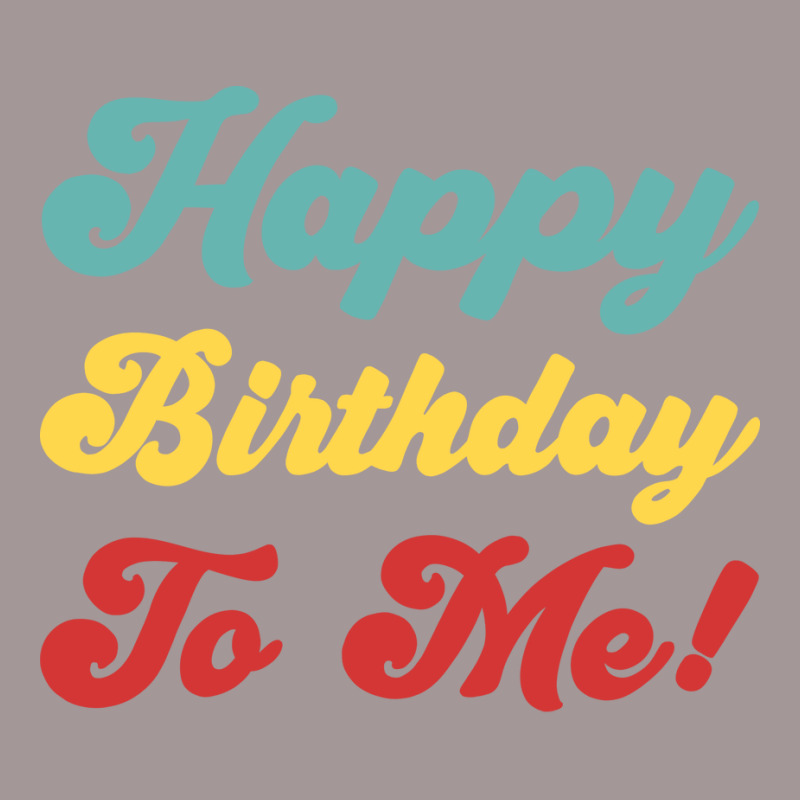 Happy Birthday To Me Colorful Version Hipster Vintage Short | Artistshot