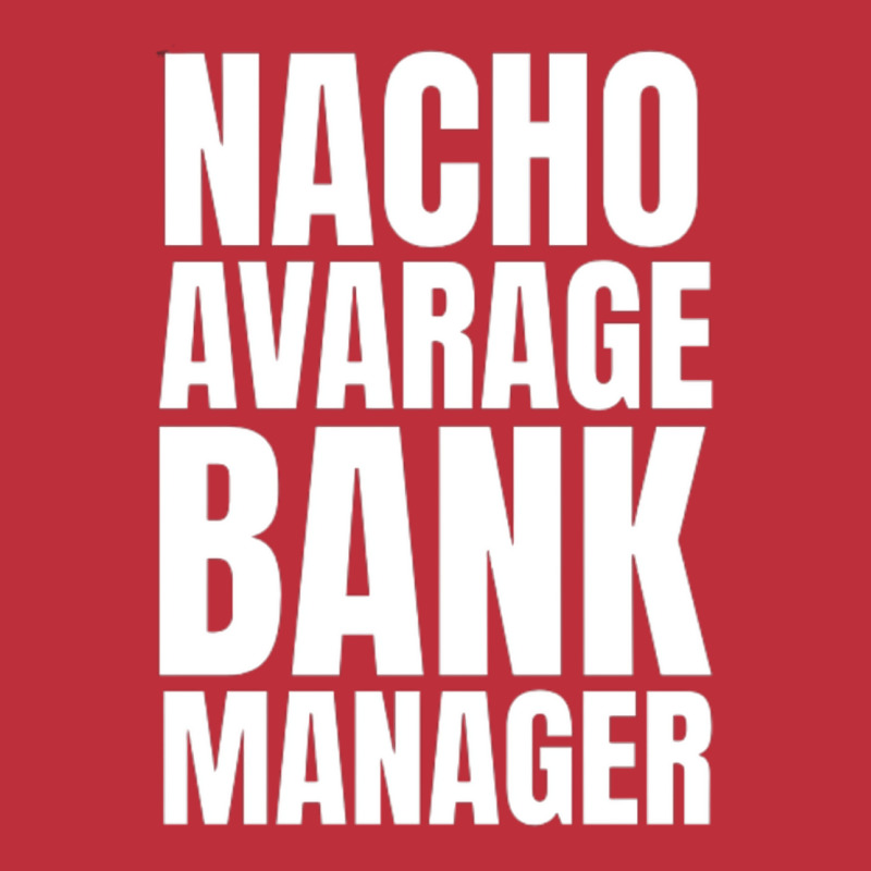 Nacho Average Bank Manager Tumblr Bucket Hat by bendersauedn | Artistshot