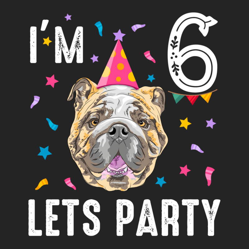 Lets Party 6th Birthday With English Bulldog Cool 3/4 Sleeve Shirt | Artistshot