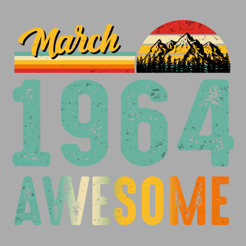 March 1964 Birthday Gift  Vintage March 1964 Aweso T-shirt | Artistshot