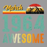 March 1964 Birthday Gift  Vintage March 1964 Aweso Graphic T-shirt | Artistshot