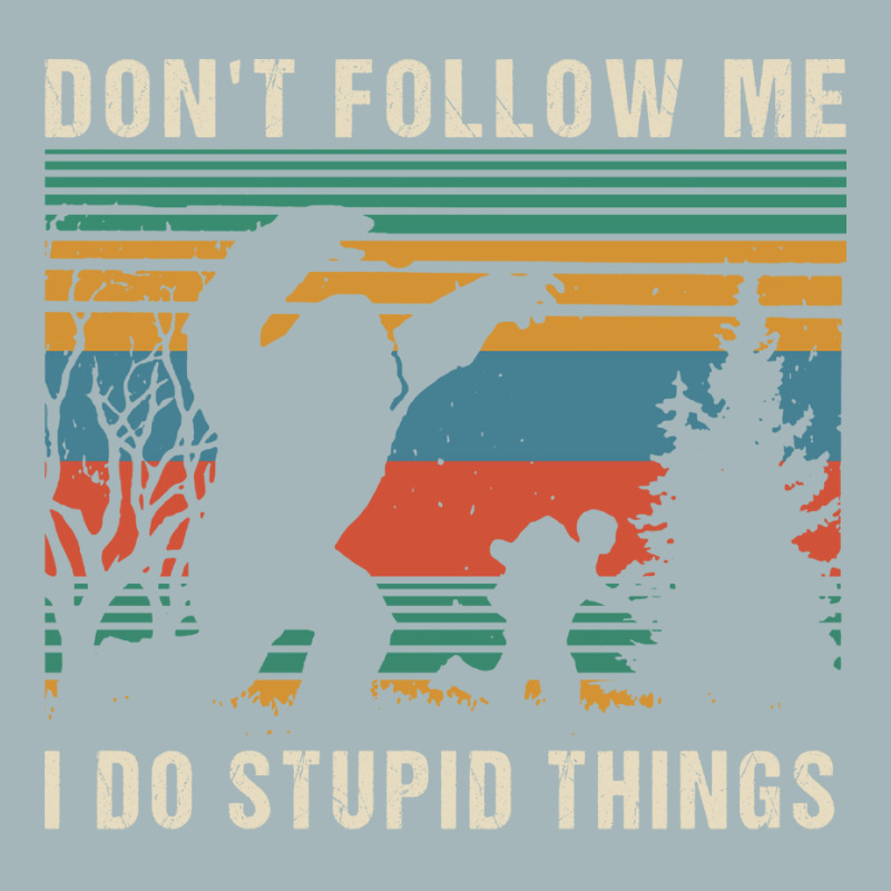 Dont Follow Me I Do Stupid Things Humor Unisex Sherpa-lined Denim Jacket | Artistshot