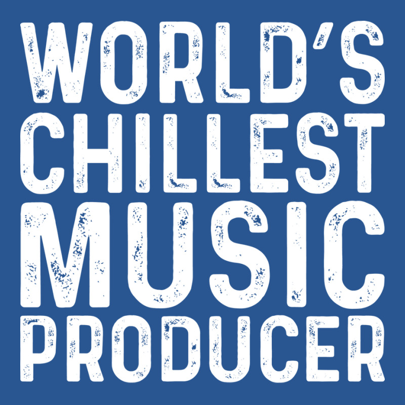 Worlds Chillest Music Producer Trending T-shirt | Artistshot