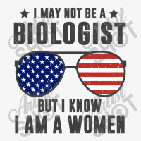 Sunglasses I May Not Be A Biologist Ladies Fitted T-shirt | Artistshot