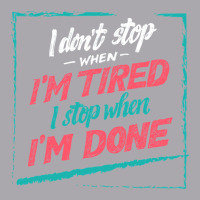 Limited Edition I Stop When I Am Done - Motivation Youth 3/4 Sleeve | Artistshot