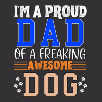 Im A Proud Dad Of A Freaking Awesome Dog Aesthetic Vintage Hoodie | Artistshot