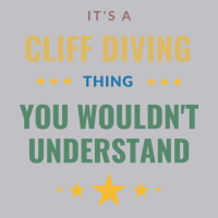 Its A Cliff Diving Thing You Wouldnt Understand Gi Pocket T-shirt | Artistshot